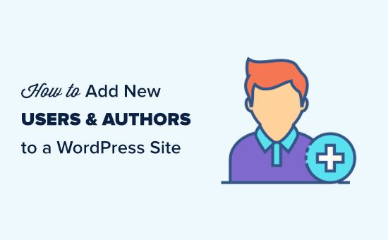 Adding new users and authors to your WordPress website