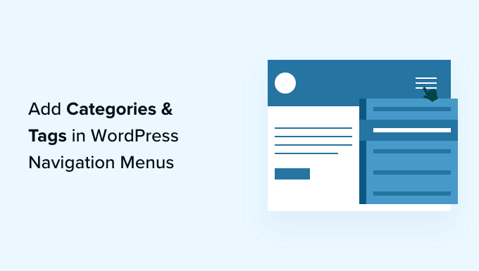 How to Add Categories and Tags in WordPress Navigation Menus