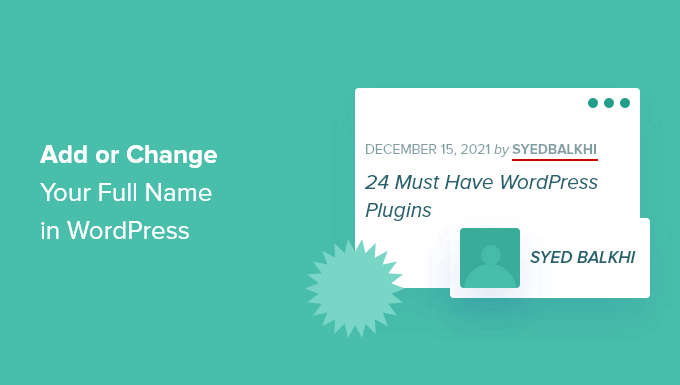 How to Add or Change Your Full Name in WordPress