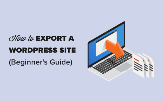 Exporting a WordPress site for beginners