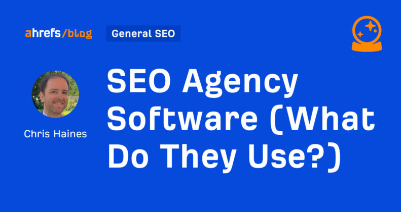 SEO Agency Software (What Do They Use?)
